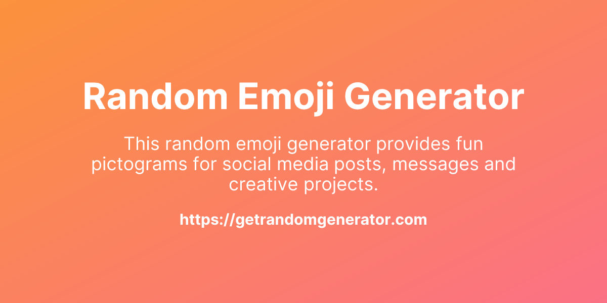 random-emoji-generator-get-random-generator