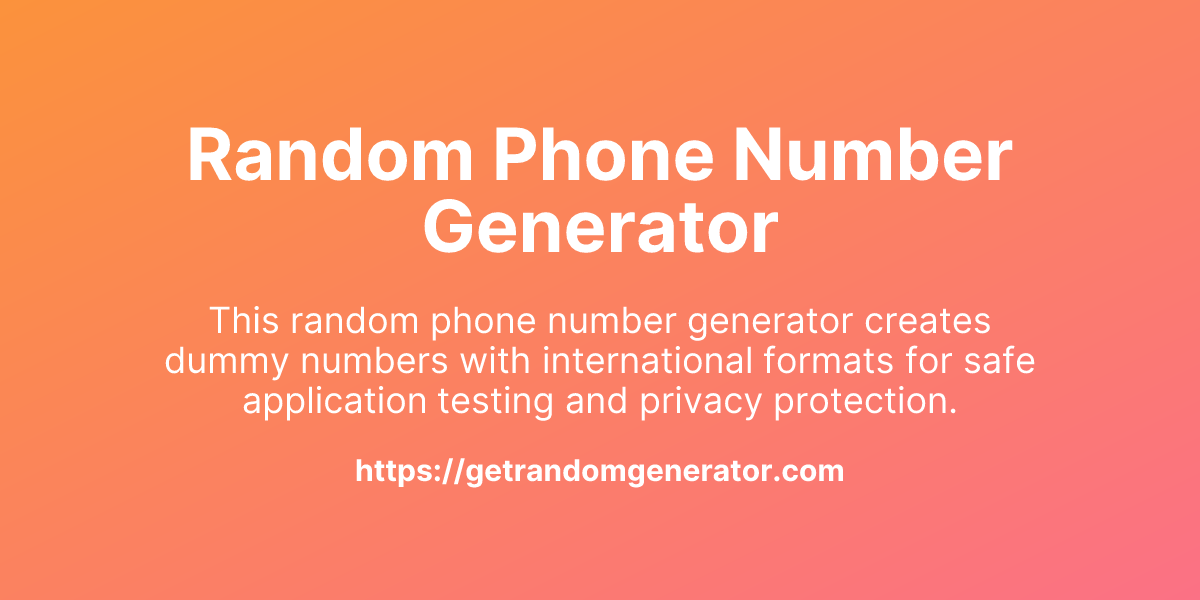 Random Phone Number Generator Get Random Generator