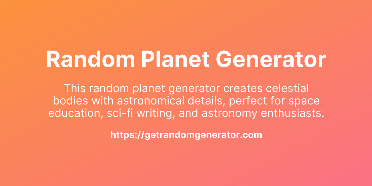 Random Planet Generator - Get Random Generator