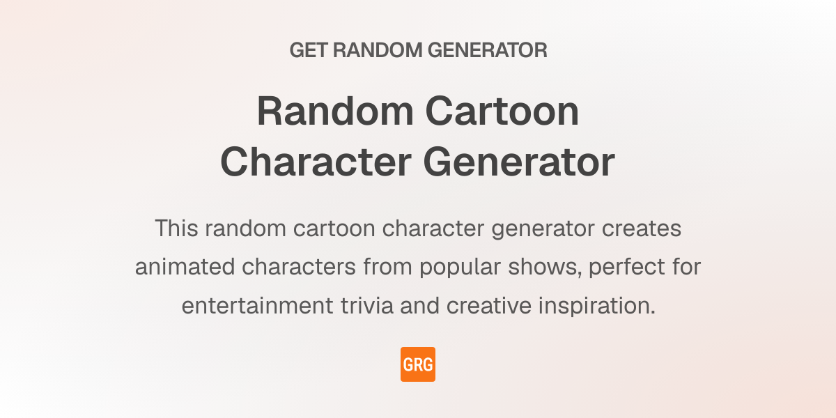 Random Cartoon Character Generator - Get Random Generator